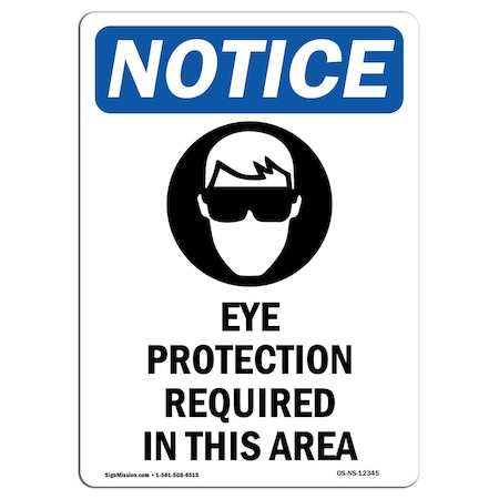 Signmission OSHA Sign, Eye Protection Required, 18in X 12in Decal, 12" W, 18" H, Portrait, OS-NS-D-1218-V-12345 OS-NS-D-1218-V-12345